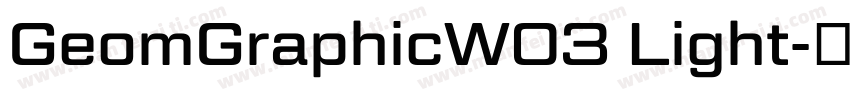 GeomGraphicW03 Light字体转换